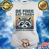 Raccoon Be free eat trash death is coming vintage s 9