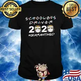 School bus driver 2020 quarantined mask covid-19 shirt