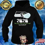 Seattle seahawks 2020 the year when shit got real quarantined toilet paper mask covid-19 s Hoodie
