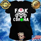 Skull target fuck coronavirus s Ladies tee