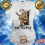 Sloth Ew people mask and wash hands s Ladies tee