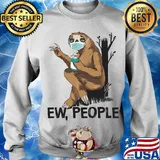 Sloth Ew people mask and wash hands s Sweater