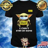 Star wars baby yoda hug Dollar General I can’t stay at home mask covid-19 shirt