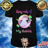 Stay out of my bubble Elephant shirt