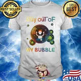 Stay out of my bubble java html css Covid-19 mask shirt