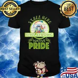 Still here still strong native pride vintage