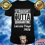 Straight outta quarantine lacrosse player 2020 covid-19 shirt