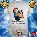 Strong woman tattoos sewer i can make masks what’s your superpower covid-19 shirt
