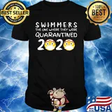 Swimmers the one where they were quarantined 2020 covid-19 shirt