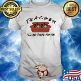 Teacher 2020 i’ll be there for you covid-19 sofa shirt