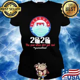 Texas rangers 2020 the year when shit got real quarantined toilet paper mask covid-19 s Ladies tee