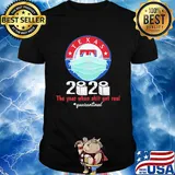Texas rangers 2020 the year when shit got real quarantined toilet paper mask covid-19 shirt