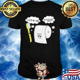 Toothbrush i hate my job toilet paper oh please shirt