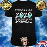 Truckers 2020 mask the one where we were essential shirt