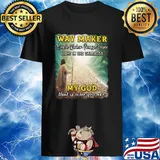 Way Maker Miracle Worker Promise Keeper Light In The Darkness My God That Is Who You Are Jesus shirt
