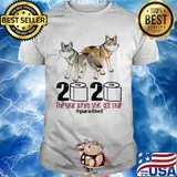 Wolf 2020 the year when shit got real #quarantined shirt