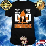 A son's first hero a daughter's first love dad texas longhorns happy father's day shirt