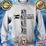 All I need today is a little of ultimate and a whole lot of jesus s Sweater