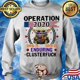 Baby yoda Fedex operation 2020 covid-19 enduring clusterfuck mask s Sweater