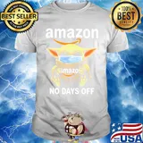 Baby Yoda hug Amazon mask no days off shirt