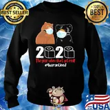 Bear mask the year when sh#t got real quarantined toilet paper s Sweater