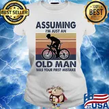 Bicycle assuming I'm just an old man was your first mistake vintage s Ladies tee