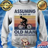 Bicycle assuming I'm just an old man was your first mistake vintage s Sweater