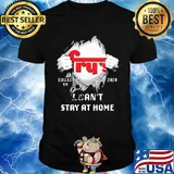Blood inside fry's covid-19 2020 i can't stay at home shirt