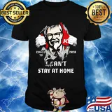 Blood inside kfc covid-19 2020 i can't stay at home shirt