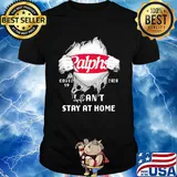 Blood inside ralphs covid-19 2020 i can't stay at home shirt