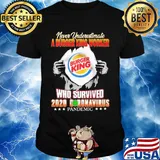 Blood insides never underestimate a burger king worker who survived 2020 coronavirus pandemic shirt