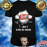 Blood insides raising cane's chicken fingers covid-19 2020 I can't stay at home shirt