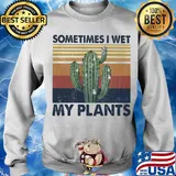 Cactus sometimes I wet my plants vintage s Sweater