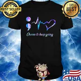 Choose to keep going heart nurse shirt