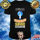 Ciroc Ultra premium Vodka helping me survive quarantine shirt