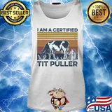 Cow I am a certified tit puller vintage s Tank top