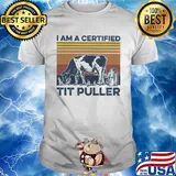 Cow I am a certified tit puller vintage shirt