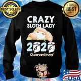 Crazy sloth lady mask 2020 toilet paper quarantined s Sweater