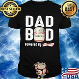 Dad bod powered by budweiser shirt
