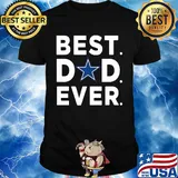 Dallas cowboys best dad ever happy father's day shirt