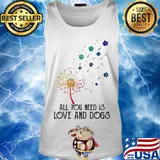 Dandelion flower all you need is love and paw dogs s Tank top