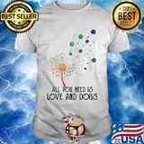 Dandelion flower all you need is love and paw dogs shirt