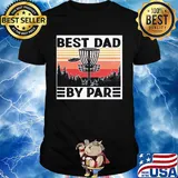 Disc golf Best Dad By Par Vintage shirt