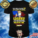 Donald trump mask this guy here is a truly great dad really terrific very handsome just a fantastic guy other dads losers happy father’s day 2020 american flag shirt