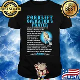Forklift operator's prayer amen shirt