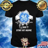 General Electric Covid-19 2020 I can't stay at home hand shirt