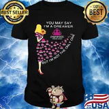 Girl sunflower you may say I’m a dreamer paparazzi but I’m not the only one shirt