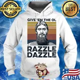 Give ‘em the ol razzle dazzle vintage s Hoodie