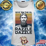 Give ‘em the ol razzle dazzle vintage s Tank top