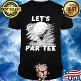 Golf let's par tee shirt